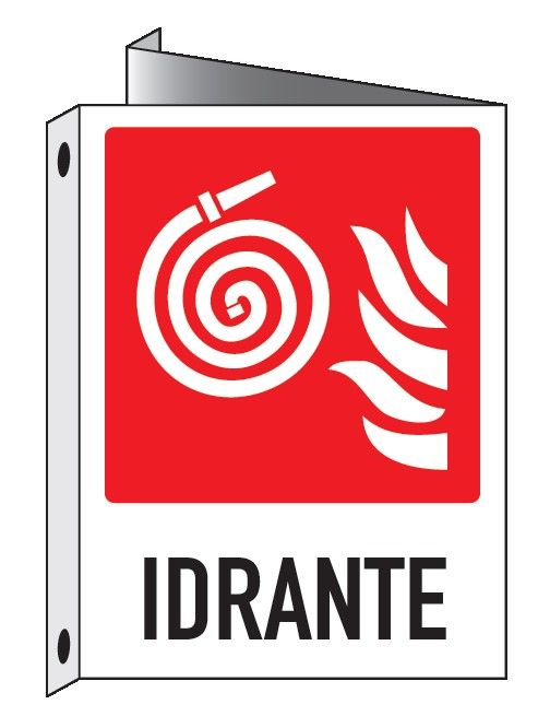 Cartello bifacciale in All. 400x500 mm IDRANTE (PITTOGRAMMA GIRELLA)