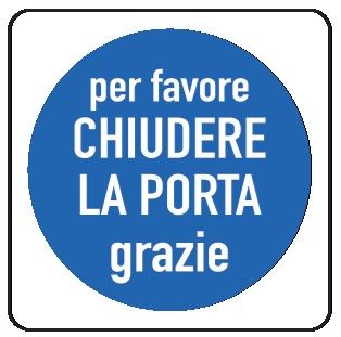 Cartello in All. 115x115 mm PER FAVORE CHIUDERE LA PORTA GRAZIE