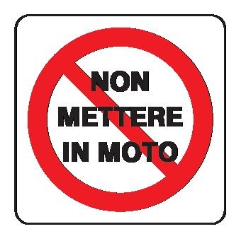 Cartello in All. 115x115 mm VIETATO METTERE IN MOTO