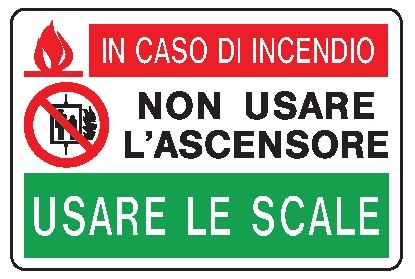 Cartello in All. 150x100 mm IN CASO DI INCENDIO NON USARE L'ASCENSORE USARE LE SCALE