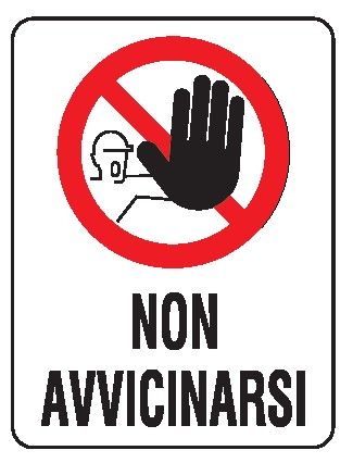 Cartello in All. 150x200 mm NON AVVICINARSI