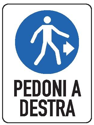 Cartello in All. 150x200 mm PEDONI A DESTRA