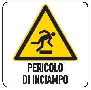 Cartello in All. 150x200 mm PERICOLO DI INCIAMPO