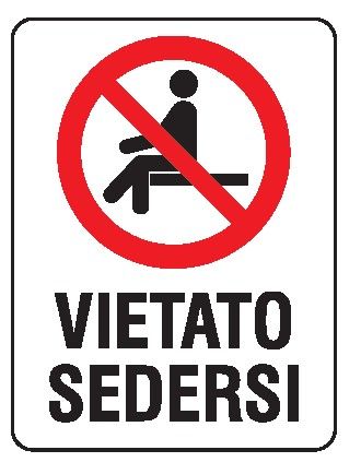 Cartello in All. 150x200 mm VIETATO SEDERSI