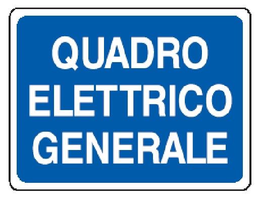 Cartello in All. 200x150 mm QUADRO ELETTRICO GENERALE