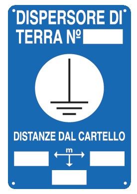Cartello in All. 200x300 mm DISPERSORE DI TERRA N° DISTANZE DAL CARTELLO