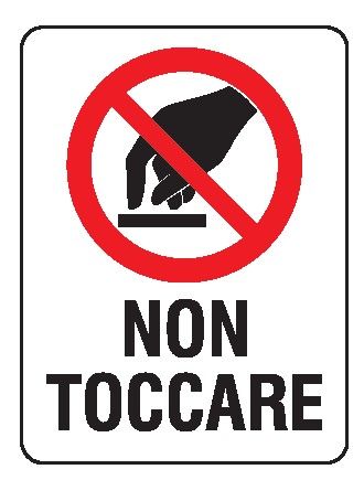 Cartello in All. 200x300 mm NON TOCCARE
