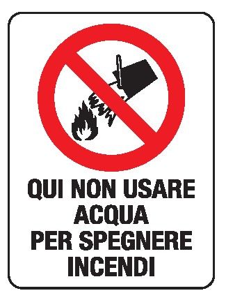 Cartello in All. 200x300 mm QUI NON USARE ACQUA PER SPEGNERE INCENDI