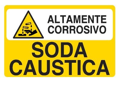 Cartello in All. 300x200 mm ALTAMENTE CORROSIVO SODA CAUSTICA