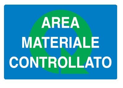 Cartello in All. 300x200 mm AREA MATERIALE CONTROLLATO