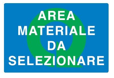 Cartello in All. 300x200 mm AREA MATERIALE DA SELEZIONARE