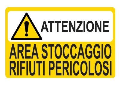 Cartello in All. 300x200 mm ATTENZIONE AREA STOCCAGGIO RIFIUTI PERICOLOSI