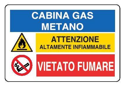 Cartello in All. 300x200 mm CABINA GAS METANO ATTENZIONE MATERIALE INFIAMMBILE VIETATO FUMARE