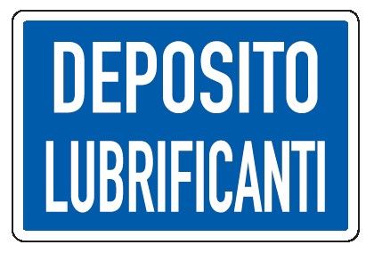 Cartello in All. 300x200 mm DEPOSITO LUBRIFICANTI
