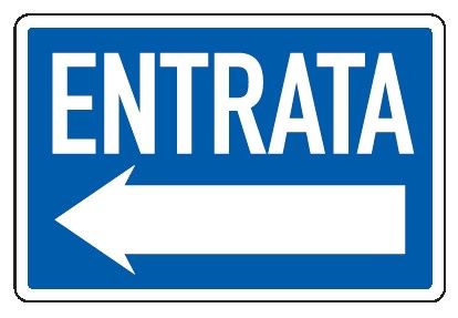 Cartello in All. 300x200 mm ENTRATA CON FRECCIA A SX