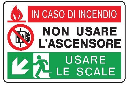 Cartello in All. 300x200 mm IN CASO DI INCENDIO NON USARE L'ASCENSORE USARE LE SCALE (FRECCIA IN BASSO A SX)
