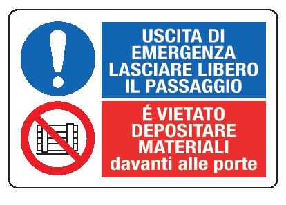 Cartello in All. 300x200 mm USCITA DI EMERGENZA LASCIARE LIBERO IL PASSAGGIO È VIETATO DEPOSITARE MATERIALE DAVANTI ALLE PORTE