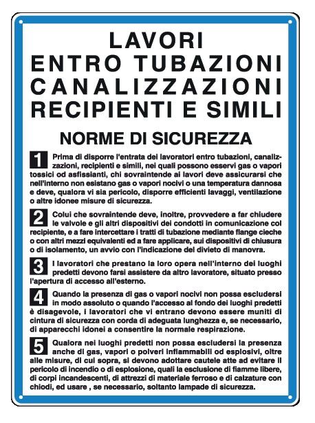 Cartello in All. 330x470 mm LAVORI ENTRO TUBAZIONI CANALIZZAZIONI RECIPIENTI E SIMILI