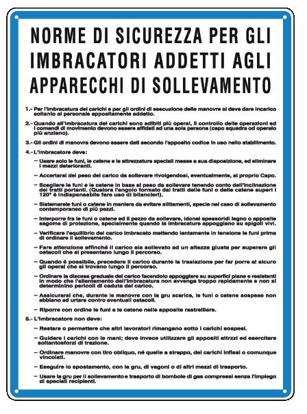 Cartello in All. 330x470 mm NORME DI SICUREZZA PER GLI IMBRACATORI ADDETTI AGLI APPARECCHI DI SOLLEVAMENTO