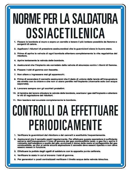 Cartello in All. 330x470 mm NORME PER LA SALDATURA OSSIACETILENICA CONROLLI DA EFFETTUARE PERIODICAMENTE