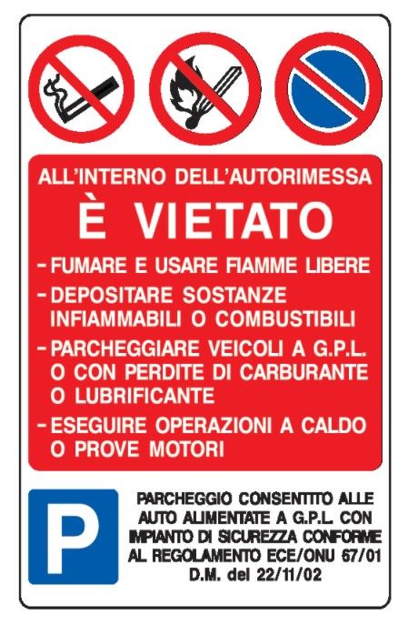 Cartello in All. 330x500 mm ALL'INTERNO DELL'AUTORIMESSA è VIETATO...