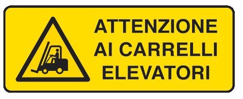 Cartello in All. 330x500 mm ATTENZIONE AI CARRELLI ELEVATORI
