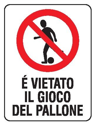 Cartello in All. 330x500 mm È VIETATO IL GIOCO DEL PALLONE