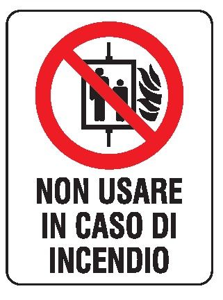 Cartello in All. 330x500 mm NON USARE IN CASO DI INCENDIO