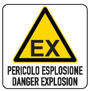 Cartello in All. 330x500 mm PERICOLO D'ESPLOSIONE DANGER EXPLOSION