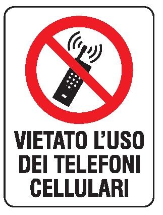 Cartello in All. 330x500 mm VIETATO L'USO DEI TELEFONI CELLULARI