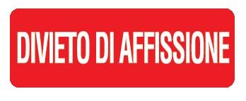 Cartello in All. 350x125 mm DIVIETO DI AFFISSIONE (FONDO ROSSO)