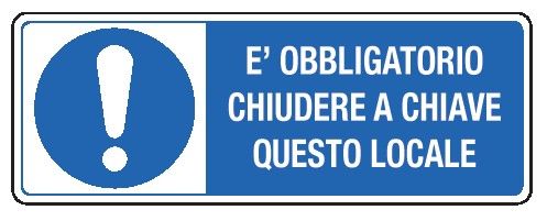 Cartello in All. 350x125 mm È OBBLIGATORIO CHIUDERE A CHIAVE QUESTO LOCALE