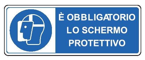 Cartello in All. 350x125 mm È OBBLIGATORIO LO SCHERMO PROTETTIVO