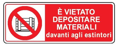 Cartello in All. 350x125 mm È VIETATO DEPOSITARE MATERIALI DAVANTI AGLI ESTINTORI