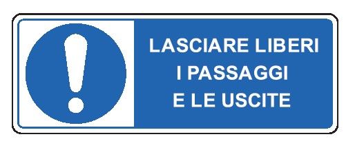 Cartello in All. 350x125 mm LASCIARE LIBERI I PASSAGGI E LE USCITE