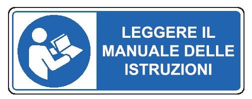 Cartello in All. 350x125 mm LEGGERE IL MANUALE DELLE ISTRUZIONI