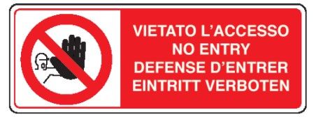Cartello in All. 350x125 mm VIETATO L'ACCESSO NO ENTRY DEFENSE D'ENTRER EINTRITT VERBOTEN