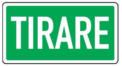 Cartello in All. 375x175 mm TIRARE (FONDO VERDE SCRITTA BIANCA)