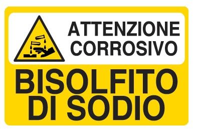 Cartello in All. 500x330 mm ALTAMENTE CORROSIVO BISOLFITO DI SODIO