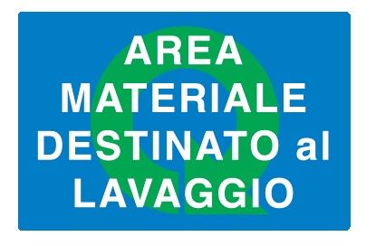 Cartello in All. 500x330 mm AREA MATERIALE DESTINATO AL LAVAGGIO