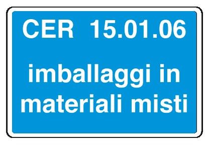 Cartello in All. 500x330 mm CER 15.01.06 IMBALLAGGI IN MATERIALI MISTI (FONDO AZZURRO)