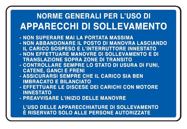 Cartello in All. 500x330 mm NORME GENERALI PER L'USO DI APPARECCHI DI SOLLEVAMENTO