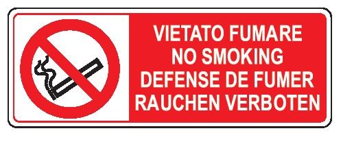 Cartello in All. 610x300 mm VIETATO FUMARE NO SMOKING DEFENSE DE FUMER RAUCHEN VERBOTEN