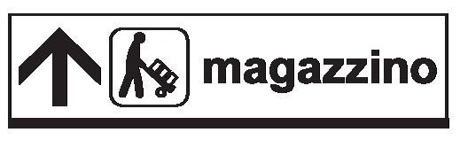 Cartello in All. Piano 1000x200 mm MAGAZZINO (COMUNICARE DIREZIONE FRECCIA)