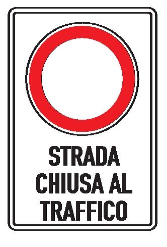 Cartello in All. Scatolato Rifrangente 250x450 mm DIVIETO STRADA CHIUSA AL TRAFFICO