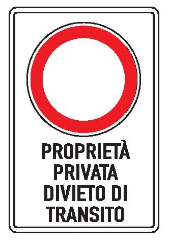 Cartello in All. Scatolato Rifrangente 400x600 mm DIVIETO PROPRIETÀ PRIVATA DIVIETO DI TRANSITO