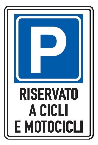 Cartello in All. Scatolato Rifrangente 400x600 mm PARCHEGGIO RISERVATO A CICLI E MOTOCICLI