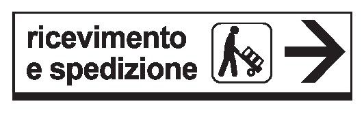 Cartello In Lamiera Scatolata 1000x200 mm RICEVIMENTO E SPEDIZIONE (COMUNICARE DIREZIONE FRECCIA)
