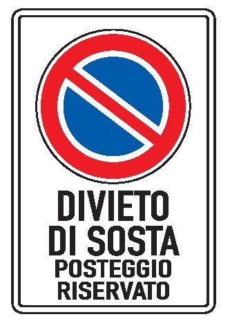 Cartello In Lamiera Scatolata 400x600 mm DIVIETO DI SOSTA POSTEGGIO RISERVATO