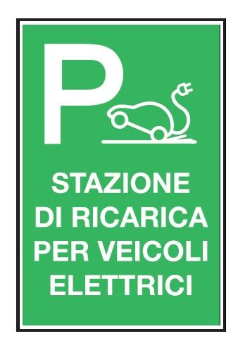 Cartello In Lamiera Scatolata 400x600 mm PARCHEGGIO STAZIONE DI RICARICA PER VEICOLI ELETTRICI
